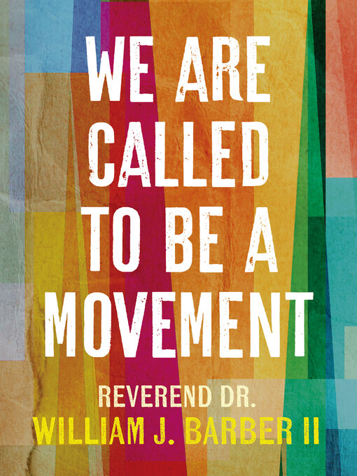 Title details for We Are Called to Be a Movement by William Barber - Wait list
